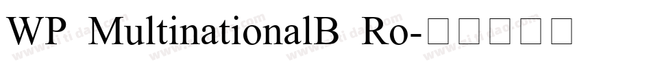 WP MultinationalB Ro字体转换